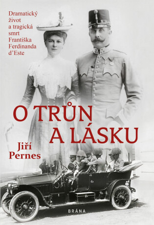 O trůn a lásku - Jiří Pernes