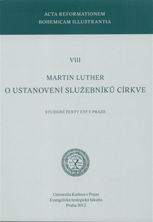 O ustanovení služebníků církve - Martin Luther