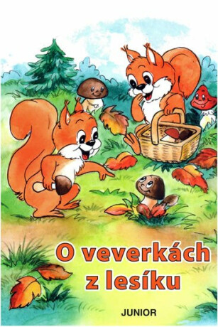 O veverkách z lesíku - neuveden