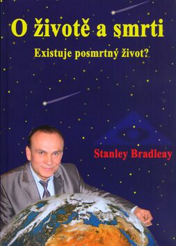 O životě a smrti - Stanley Bradley