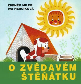 O zvědavém štěňátku - Zdeněk Miler
