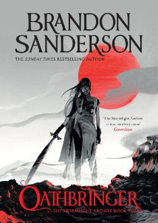 Oathbringer: The Stormlight Archive Book Three - Brandon Sanderson