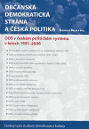Občanská demokratická strana a česká politika - Stanislav Balík