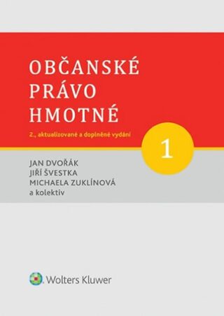 Občanské právo hmotné 1: Obecná část (Defekt) - Jan Dvořák,Jiří Švestka,Michaela Zuklínová
