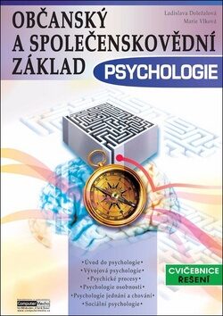 Psychologie-Občanský a společenskovědní základ /cvičebnice řešení/ - Ladislava Doležalová,Marie Vlková