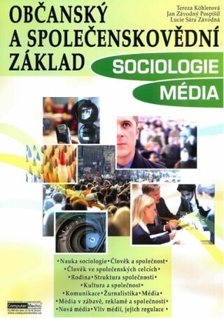 Občanský a společenskovědní základ - Sociologie Média - Tereza Köhlerová