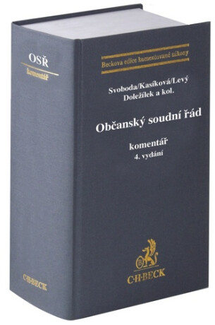 Občanský soudní řád Komentář - Karel Svoboda,Jiří Doležílek
