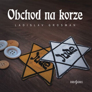 Obchod na korze - Ladislav Grosman