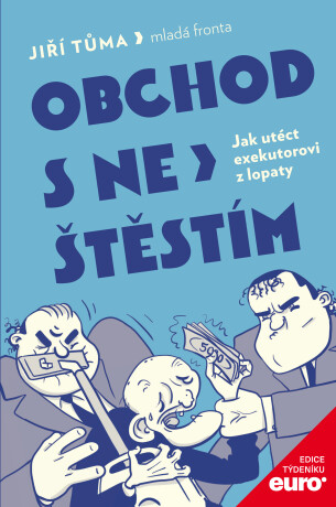 Obchod s neštěstím - Jiří Tůma