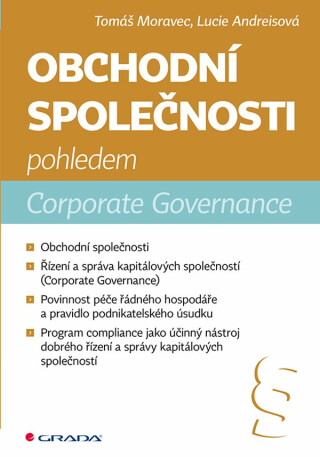 Obchodní společnosti pohledem Corporate Governance - Tomáš Moravec,Lucie Andreisová