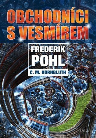 Obchodníci s vesmírem - Frederik Pohl,Cyril M. Kornbluth