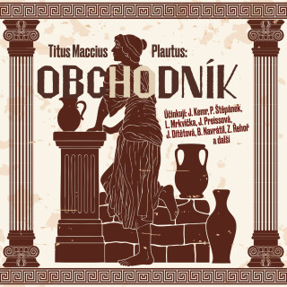 Obchodník - Titus Maccius Plautus