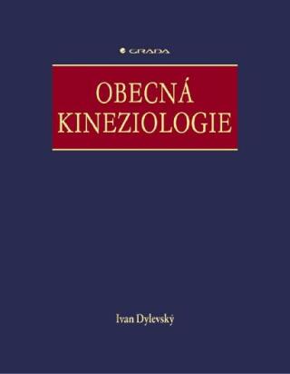 Obecná kineziologie - Ivan Dylevský