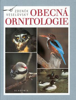 Obecná ornitologie - Jan Dungel,Zdeněk Veselovský