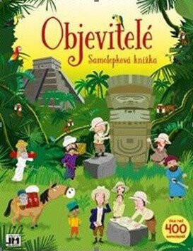 Samolepková knížka - Objevitelé - kolektiv autorů