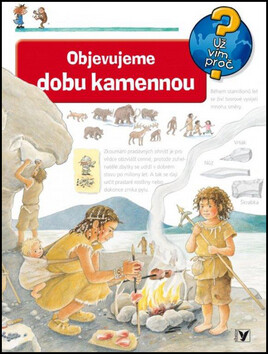 Objevujeme dobu kamennou - Doris Rübelová