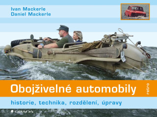 Obojživelné automobily - Ivan Mackerle,Daniel Mackerle