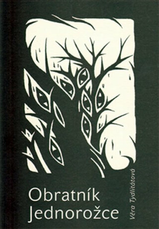 Obratník Jednorožce - Věra Tydlitátová