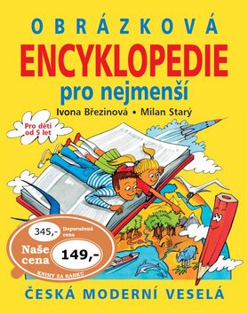 Obrázková encyklopedie pro nejmenší - Ivona Březinová,Milan Starý