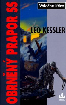 Obrněný prapor SS - Leo Kessler