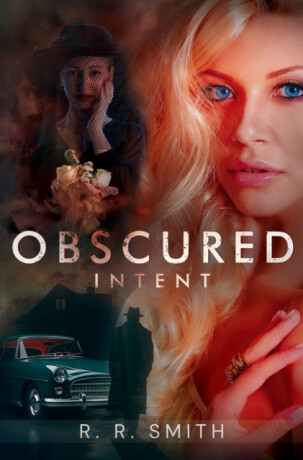 Obscured Intent - Mgr. Gabrielle Smith-Dluha