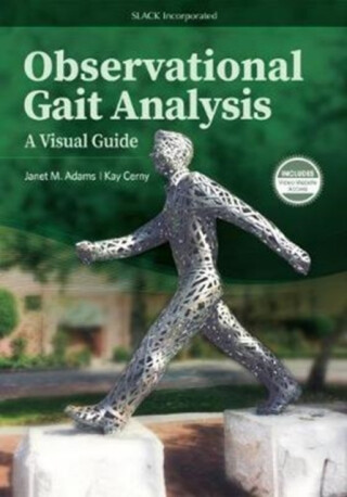Observational Gait Analysis - Janet Adams,Kay Cerny
