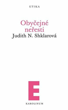 Obyčejné neřesti - Judith N.  Shklarová