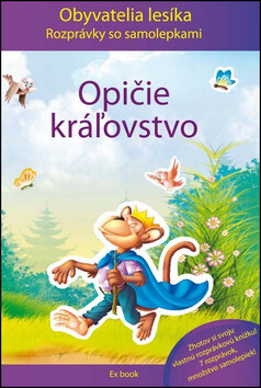 Obyvatelia lesíka Opičie kráľovstvo - 