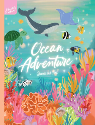 Ocean Adventure Search and Find Book - Christie Williams