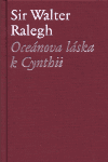 Oceánova láska k Cynthii - Walter Ralegh