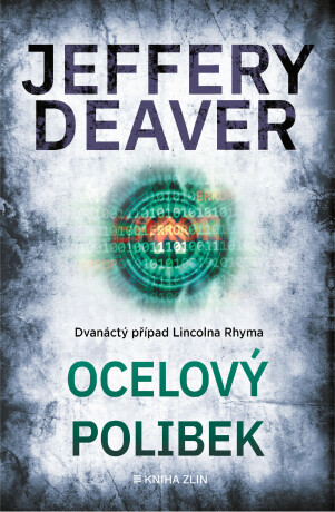 Ocelový polibek - Jeffery Deaver