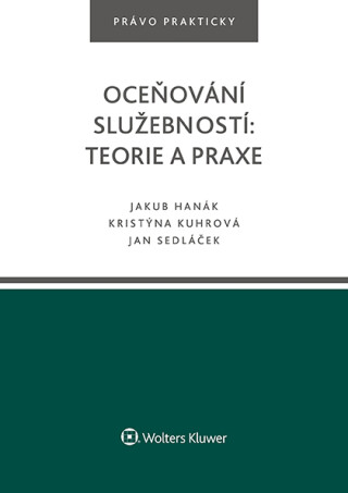 Oceňování služebností: teorie a praxe - Jakub Hanák,Kristýna Kuhrová,Sedláček Jan