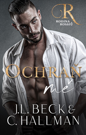 Ochraň mě - J. L. Beck,C. Hallman