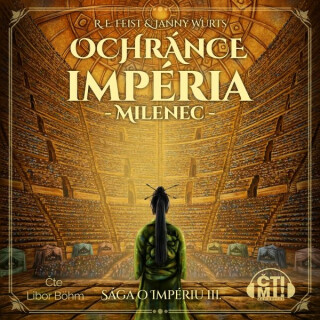 Ochránce impéria: Milenec - Raymond Elias Feist,Janny Wurst