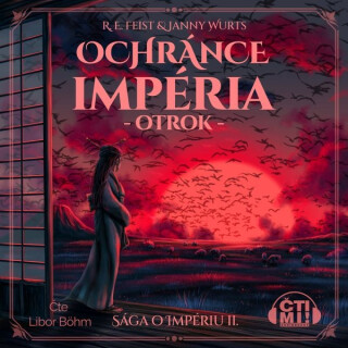 Ochránce impéria – Otrok - Raymond Elias Feist,Janny Wurtsová
