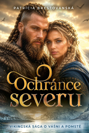 Ochránce severu - Patrícia Brestovanská