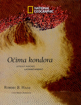 Očima kondora - Robert B. Haas