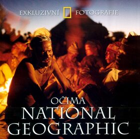 Očima National Geographic - Kolektiv autorů
