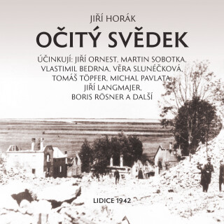Očitý svědek - Jiří Horák