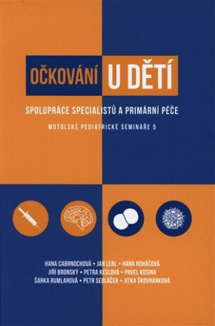 Očkování u dětí - Jan Lebl,kolektiv autorů,Hana Cabrnochová
