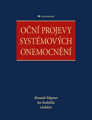 Oční projevy systémových onemocnění - kolektiv a,Jan Studnička,Alexandr Stěpanov