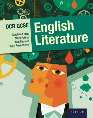 OCR GCSE English Literature Student Book - Mark Pedroz,Brian Penman,Stephen Lucas,Helen Rees-Bidder