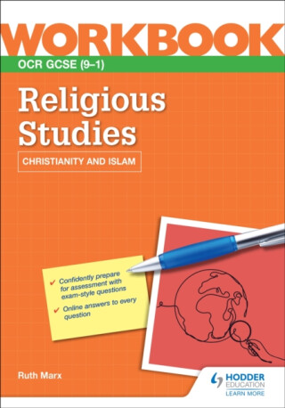 OCR GCSE Religious Studies Workbook: Christianity and Islam - Ruth Marx