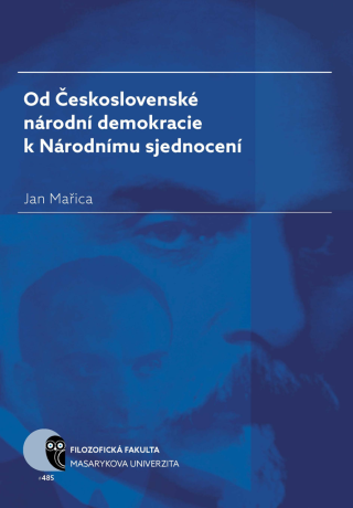 Od Československé národní demokracie k Národnímu sjednocení - Jan Mařica
