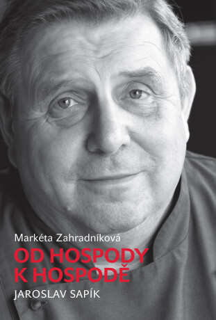 Od hospody k hospodě - Jaroslav Sapík,Markéta Zahradníková