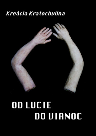 Od Lucie do Vianoc - Kreácia Kratochvílna