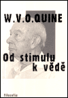 Od stimulu k vědě - Willard Van Orm Quine