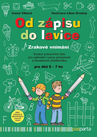 Od zápisu do lavice - 7. díl - Zrakové vnímání - Libor Drobný,Ivana Vlková
