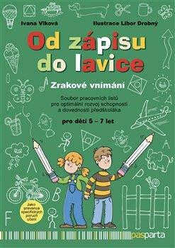 Od zápisu do lavice - 7. díl - Zrakové vnímání - Libor Drobný,Ivana Vlková