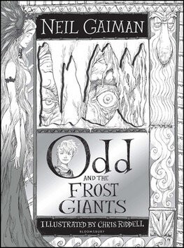 Odd and the Frost Giants - Neil Gaiman,Chris Riddell